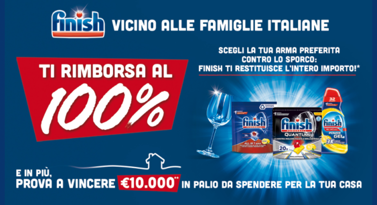 Finish “Vicino alle Famiglie Italiane” : 100% rimborsato