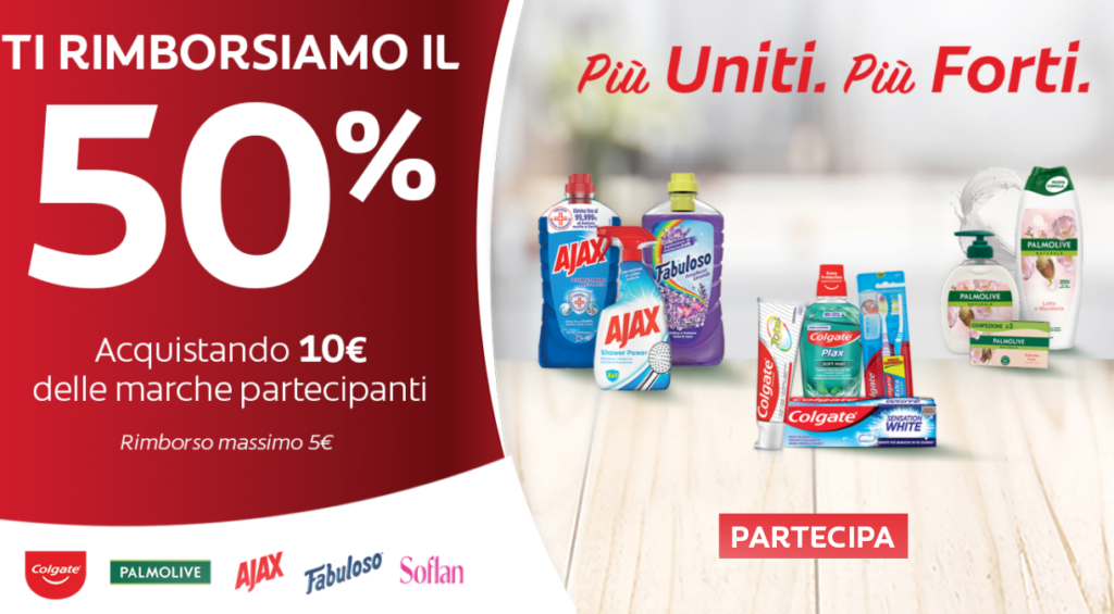 “Più uniti. Più Forti”: Ricevi il 50% di rimborso con Colgate, Palmolive, Ajax, Fabuloso e Soflan