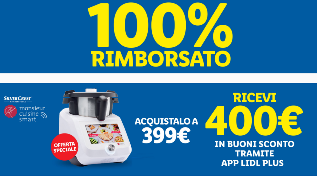 Monsieur Cuisine GRATIS: Cachback del robot Bimby di Lidl 